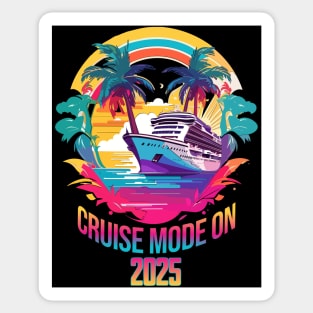 Cruise Mode On 2025 colorful cruiseship design Sticker